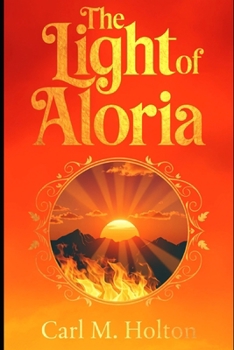 Paperback The Light of Aloria Book