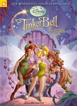 Paperback Disney Fairies Graphic Novel #7: Tinker Bell the Perfect Fairy Book