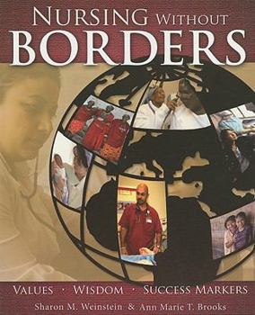 Paperback Nursing Without Borders: Values, Wisdom, Success Markers Book