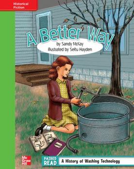 Hardcover Reading Wonders, Grade 4, Leveled Reader a Better Way, Beyond, Unit 4, 6-Pack Book