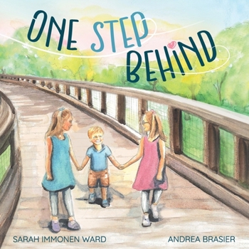 Paperback One Step Behind: A Sibling Story Book