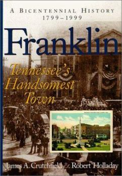 Hardcover Franklin: Tennessee's Handsomest Town Book