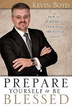 Paperback Prepare Yourself to Be Blessed Book