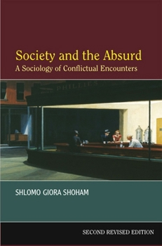 Paperback Society and the Absurd: A Sociology of Conflictual Encounters Book