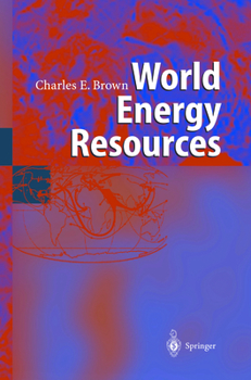 Paperback World Energy Resources: International Geohydroscience and Energy Research Institute Book