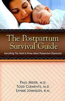 Paperback The Postpartum Survival Guide: Everything You Need to Know about Postpartum Depression Book