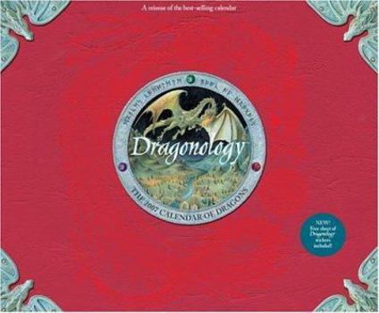 Calendar Dragonology: The 2007 Calendar of Dragons Book