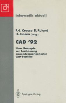 Paperback CAD '92: Neue Konzepte Zur Realisierung Anwendungsorientierter Cad-Systeme [German] Book