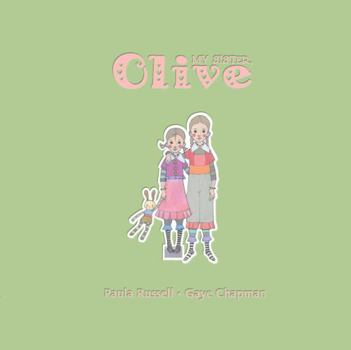 Hardcover My Sister, Olive Book