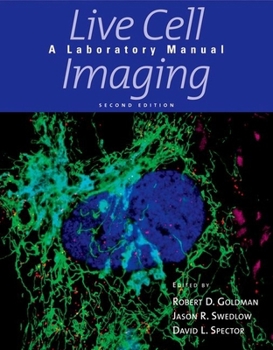 Hardcover Live Cell Imaging: A Laboratory Manual Book