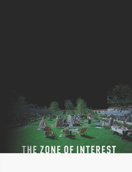 Paperback The Zone Of Interest: The Screenplay Book
