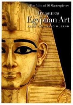 Poster Treasures of Egyptian Art: A Portfolio of 10 Masterpieces from the Cairo Museum Book