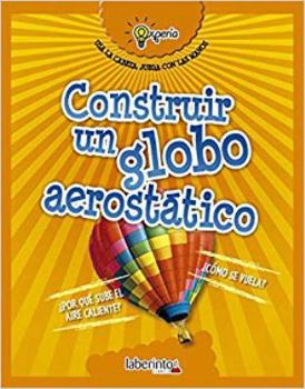 Paperback Construir un globo aerostático (Spanish Edition) [Spanish] Book