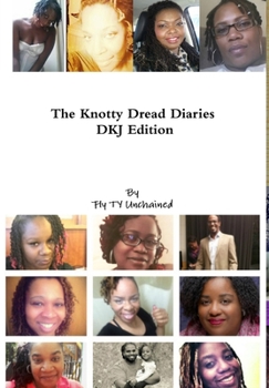 Hardcover The Knotty Dread Diaries - DKJ Edition Book