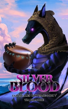 Paperback Silver Blood: Lazy Scales Universe Book 5 Book