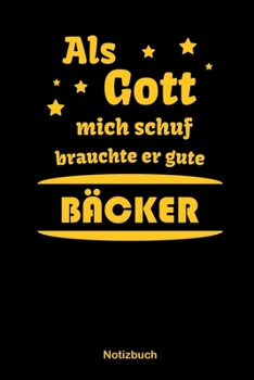 Als Gott mich schuf, brauchte er gute Bäcker: Vokalbelheft / Heft für Vokabeln | 15,24 x 22,86 cm (ca. DIN A5) | 120 Seiten (German Edition)