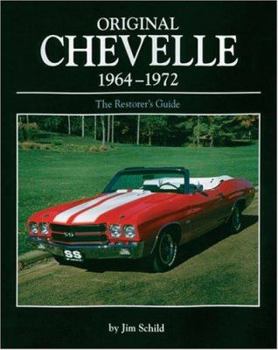 Hardcover Original Chevelle 1964-1972: The Restorer's Guide Book
