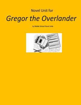 Paperback Novel Unit for Gregor the Overlander Book