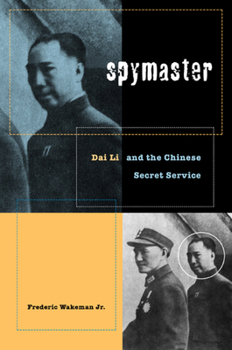 Hardcover Spymaster: Dai Li and the Chinese Secret Service Book