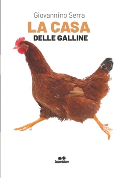 Paperback La Casa Delle Galline [Italian] Book