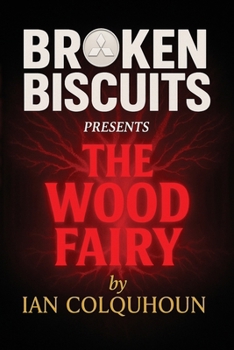 Paperback Broken Biscuits - The Wood Fairy Book