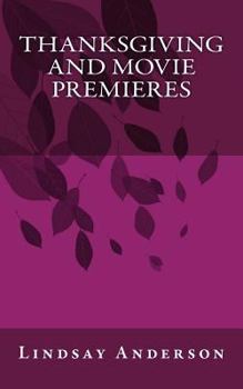 Paperback Thanksgiving and Movie Premieres Book