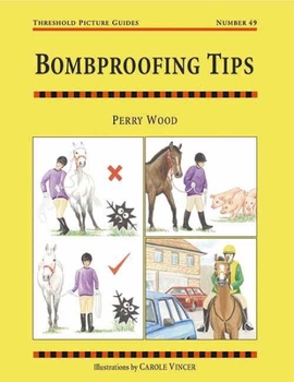 Paperback Bombproofing Tips: Threshold Picture Guide No 49 Book