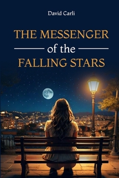 Paperback The Messenger of the Falling Stars Book