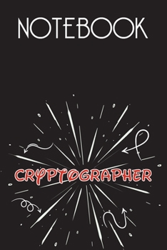 CRYPTOGRAPHER Notebook, Simple Design: Notebook /Journal Gift,Simple Cover Design,100 pages, 6x9, Soft cover, Mate Finish