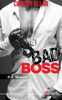 Paperback BAD BOSS #1: TOME 1 [French] Book