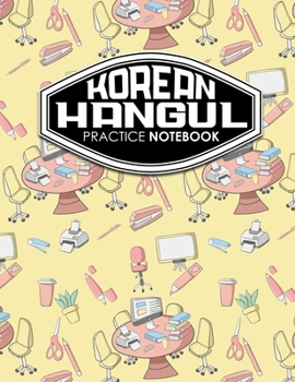 Paperback Korean Hangul Practice Notebook: Hangul Practice Notebook, Korean Hangul Workbook, Korean Hangul Learning Book, Korean Notebook Grid Book