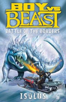 Paperback Boy vs. Beast: Battle of the Borders: Isolus Book