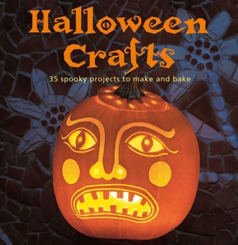 Paperback Halloween Crafts: 35 Spooky Projects to Make and Bake Book
