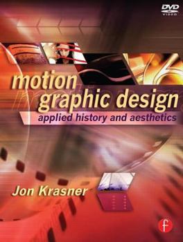 Paperback Motion Graphic Design: Applied History and Aesthetics [With DVD] Book