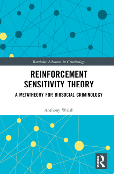 Paperback Reinforcement Sensitivity Theory: A Metatheory for Biosocial Criminology Book