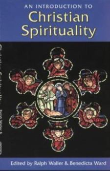 Paperback An Introduction to Christian Spirituality Book