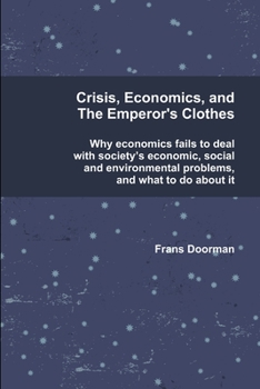 Paperback Crisis, Economics and the Emperor's Clothes Book