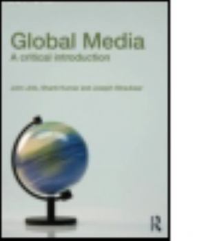 Paperback Global Media: A Critical Introduction Book