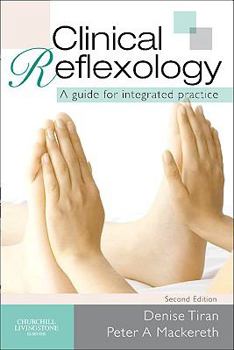 Paperback Clinical Reflexology: A Guide for Integrated Practice Book