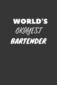 Bartender Notebook: Lined Journal, 120 Pages, 6 x 9, Funny Dream Job, Starting New Career Gag Gift Journal Matte Finish