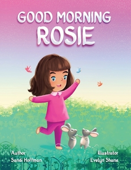 Paperback Good Morning Rosie Book