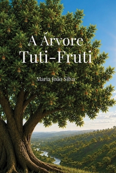 Paperback A árvore Tuti-Fruti: A árvore Tuti-Fruti [Portuguese] Book