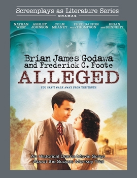 Paperback Alleged: An Historical Drama Movie Script About the Scopes Monkey Trial Book