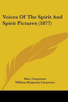 Paperback Voices Of The Spirit And Spirit Pictures (1877) Book