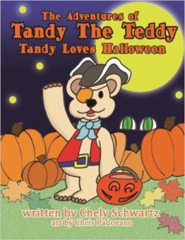 Paperback The Adventures of Tandy The Teddy: Tandy Loves Halloween Book