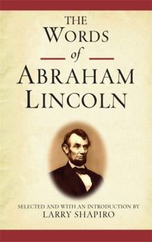 Paperback The Words of Abraham Lincoln Book