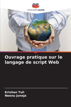 Paperback Ouvrage pratique sur le langage de script Web [French] Book