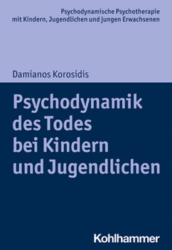 Paperback Psychodynamik Des Todes Bei Kindern Und Jugendlichen [German] Book