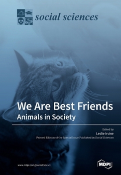 Paperback We Are Best Friends: Animals in Society Book