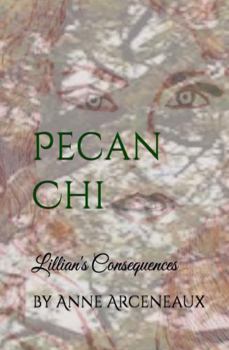 Hardcover Pecan Chi: Lillian's Consequences Book